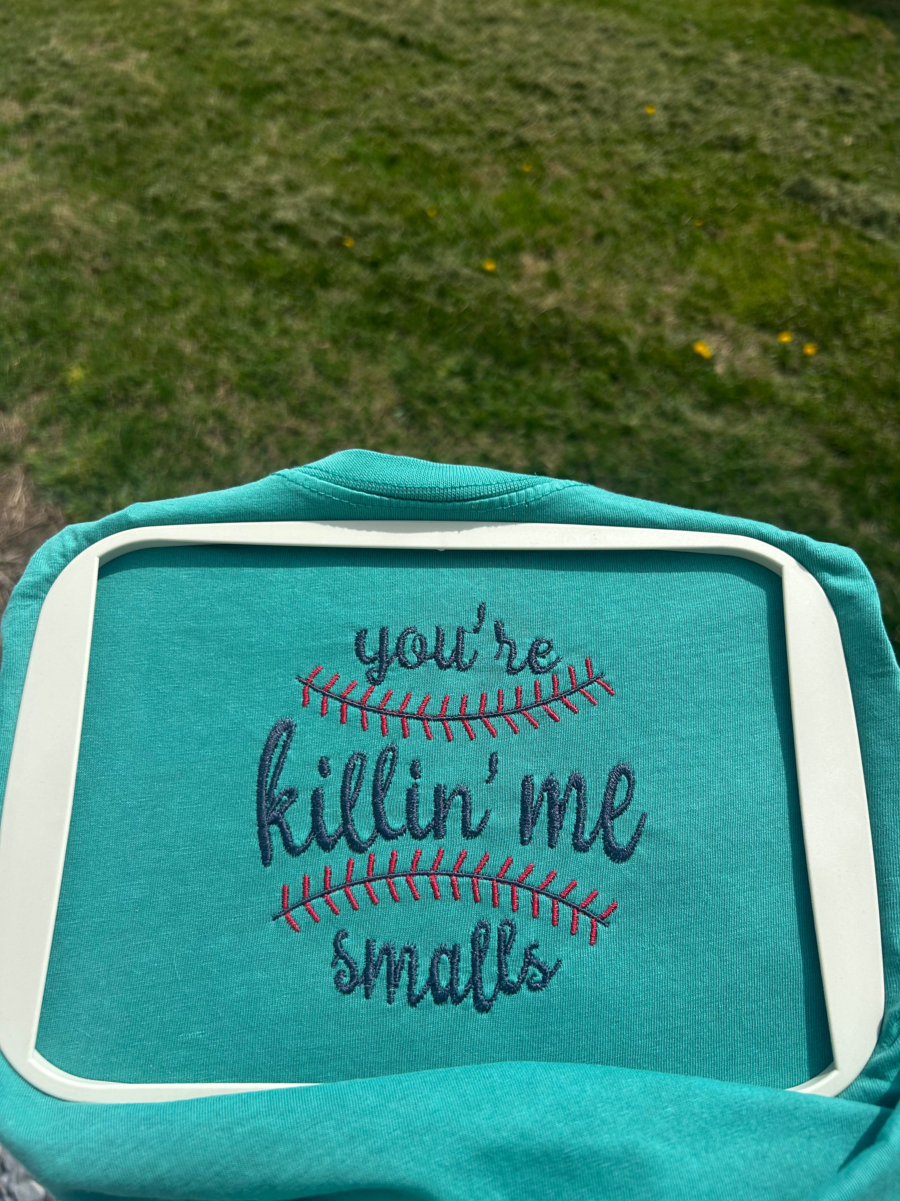 You're Killin' Me Smalls Baseball Tee