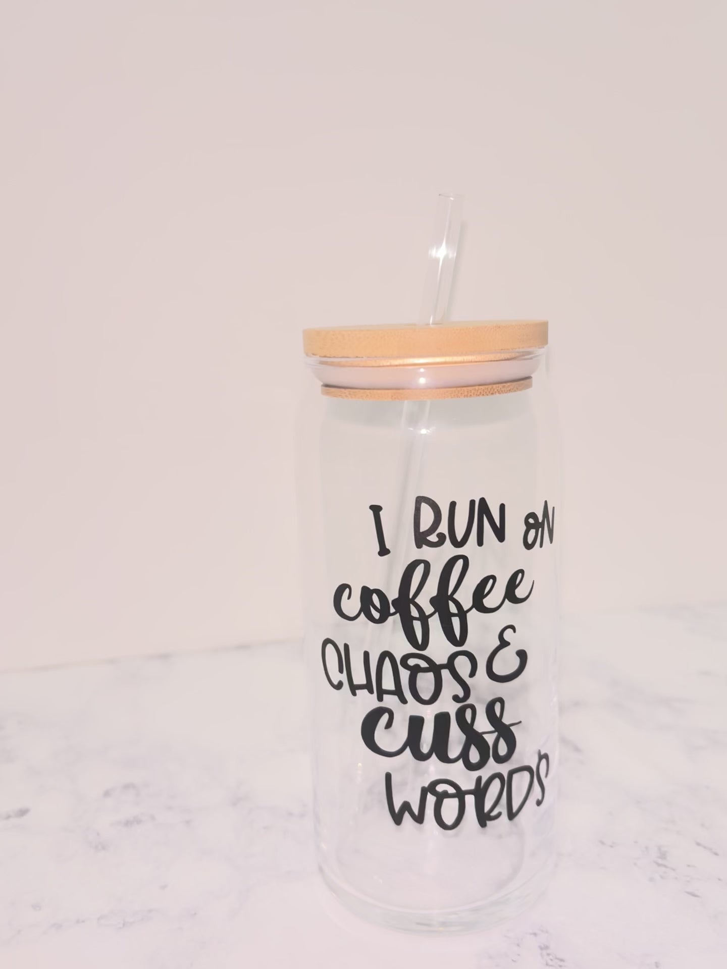 "I Run on Coffee, Chaos & Cuss Words" Glass Jar